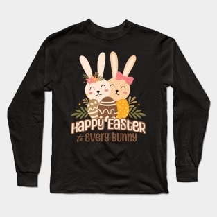 Happy Easter to every Bunny Vintage Long Sleeve T-Shirt
